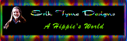 Erik Tyme Designs A Hippies World